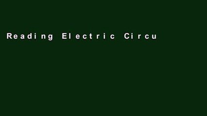 Reading Electric Circuits and Machines D0nwload P-DF
