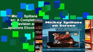 Trial Mickey Spillane on Screen: A Complete Study of the Television and Film Adaptations Ebook