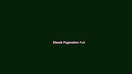 Ebook Pygmalion Full