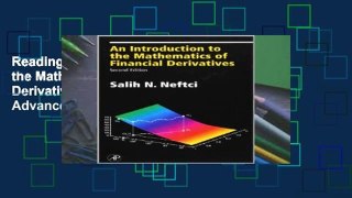 Reading Full An Introduction to the Mathematics of Financial Derivatives (Academic Press Advanced