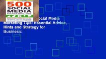 New E-Book 500 Social Media Marketing Tips: Essential Advice, Hints and Strategy for Business: