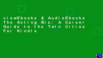 viewEbooks & AudioEbooks The Acting Biz: A Career Guide to the Twin Cities For Kindle