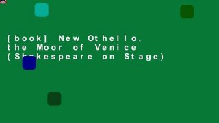 [book] New Othello, the Moor of Venice (Shakespeare on Stage)