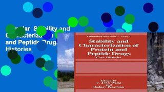 Popular  Stability and Characterization of Protein and Peptide Drugs: Case Histories