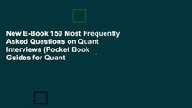 New E-Book 150 Most Frequently Asked Questions on Quant Interviews (Pocket Book Guides for Quant