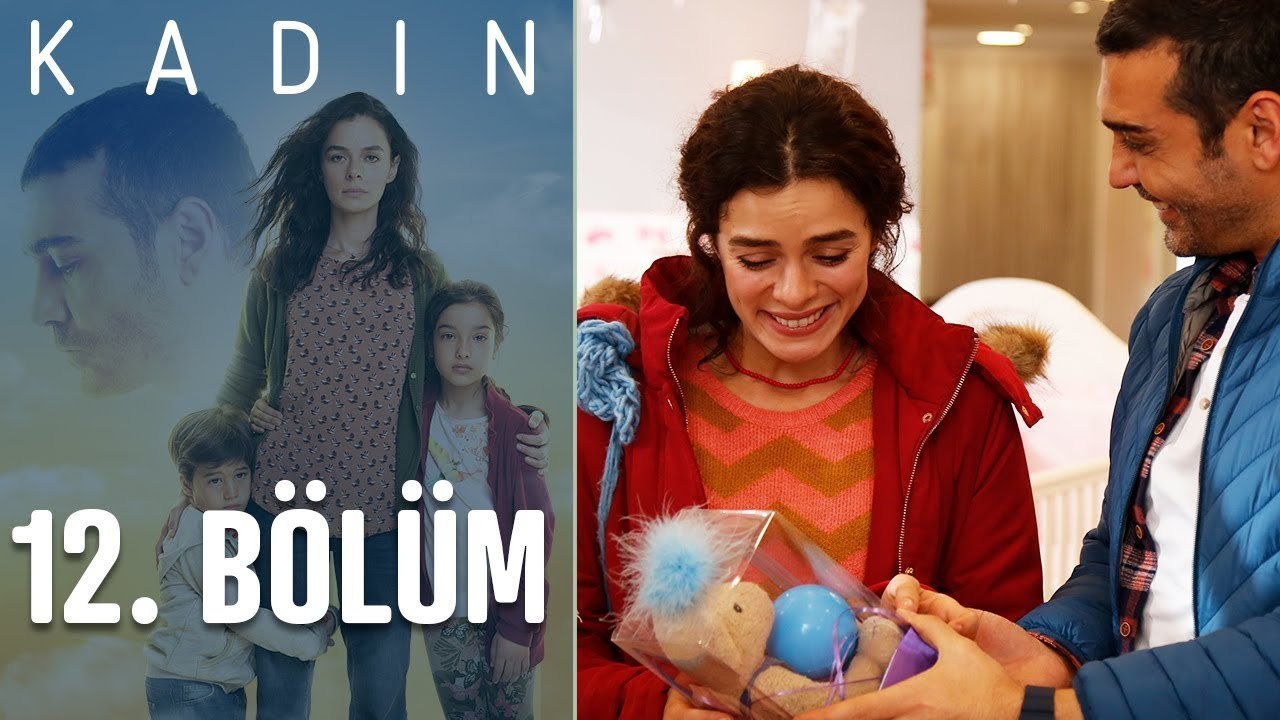 Kadın 12. Bölüm