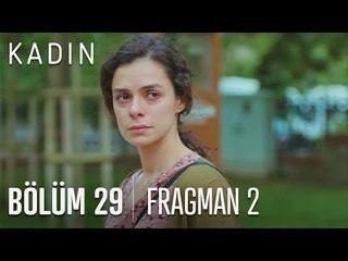 Kadın 29. Bölüm 2. Fragman