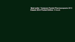Best seller  Tarascon Pocket Pharmacopoeia 2013 Classic Shirt Pocket Edition  E-book