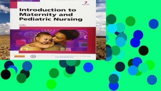 Popular  Introduction to Maternity and Pediatric Nursing, 7e  Full
