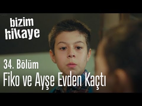 Fiko ve Ayşe evden kaçtılar - Bizim Hikaye 34. Bölüm