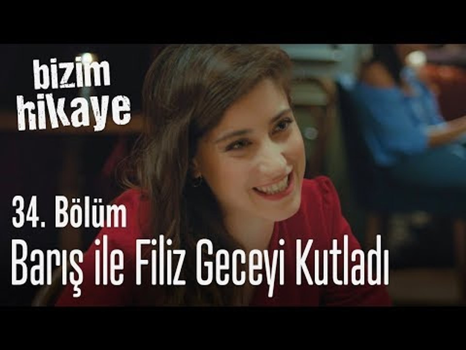 Barış ile Filiz geceyi kutluyorlar - Bizim Hikaye 34. Bölüm