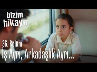 İş başka arkadaşlık başka - Bizim Hikaye 36. Bölüm
