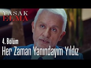 Her zaman yanındayım Yıldız... - Yasak Elma 4. Bölüm