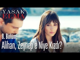 Alihan, Zeynep'e niye kızdı? - Yasak Elma 8. Bölüm