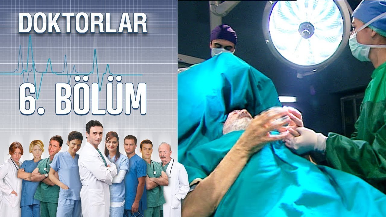 Doktorlar 6. Bölüm