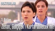 Zenan, Gülçiçek'i kurtarabilecek mi? - Doktorlar 1. Bölüm