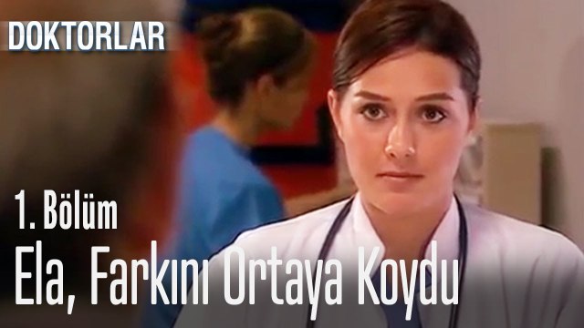 Ela farkını ortaya koydu - Doktorlar 1. Bölüm