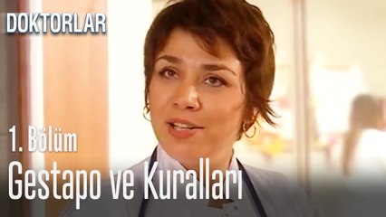 Gestapo ve kuralları - Doktorlar 1. Bölüm