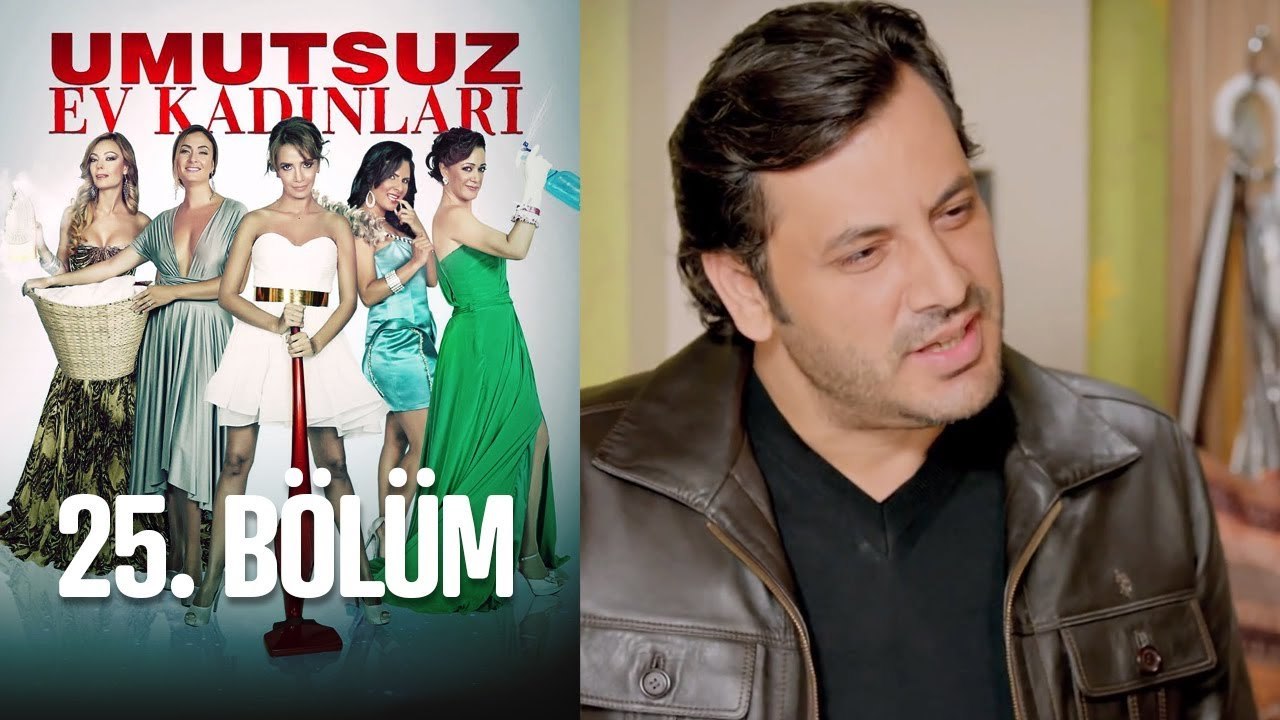 Umutsuz Ev Kadınları 25. Bölüm