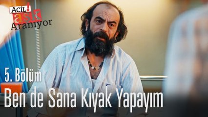 Ben de sana kıyak yapayım - Acil Aşk Aranıyor 5. Bölüm