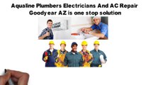 Aqualine Plumbers Electricians And AC Repair Goodyear AZ