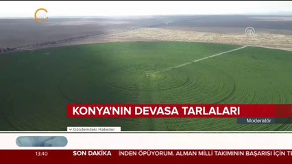 Konya'nın devasa tarlaları