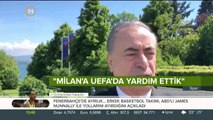 Galatasaray Başkanı Cengiz: Milan'a UEFA'da yardım ettik