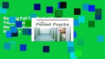 Reading Full The Pocket Psycho: Tricks, Tips and Advice from the Bestselling Working with Monsters