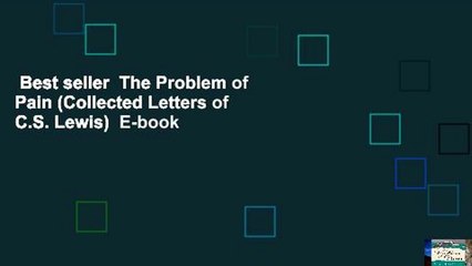 Best seller  The Problem of Pain (Collected Letters of C.S. Lewis)  E-book