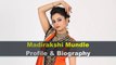 Madirakshi Mundle Biography | Age | Family | Affairs | Movies | Education | Lifestyle and Profile