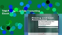 Trial Pricing And Cost Accounting Ebook