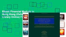Ebook Financial Markets in Hong Kong (Oxford Legal Research Library Online) Full