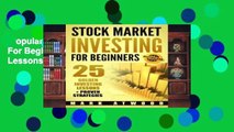 Popular  Stock Market Investing For Beginners: 25 Golden Investing Lessons   Proven Strategies