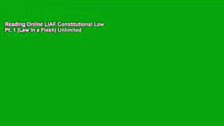 Reading Online LIAF Constitutional Law Pt. 1 (Law in a Flash) Unlimited