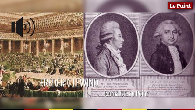 4 août 1789 : le jour où les privilèges sont abolis à la demande du vicomte de Noailles