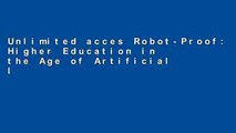 Unlimited acces Robot-Proof: Higher Education in the Age of Artificial Intelligence (The MIT