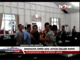 Anggota DPRD Berkelahi saat Rapat Tertutup