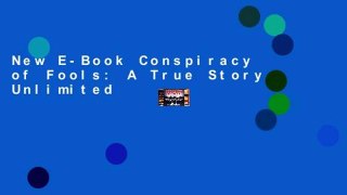 New E-Book Conspiracy of Fools: A True Story Unlimited