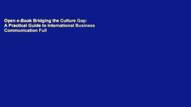 Open e-Book Bridging the Culture Gap: A Practical Guide to International Business Communication Full