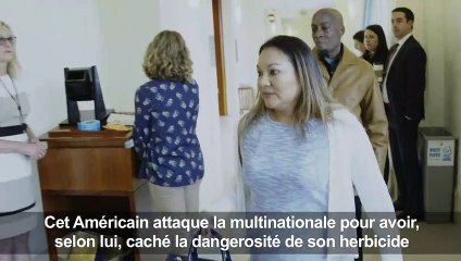 Un Américain attaque Monsanto et son RoundUp