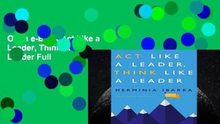 Open e-Book Act Like a Leader, Think Like a Leader Full