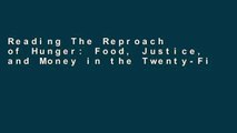 Reading The Reproach of Hunger: Food, Justice, and Money in the Twenty-First Century Unlimited