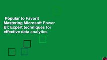 Popular to Favorit  Mastering Microsoft Power BI: Expert techniques for effective data analytics