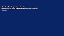 Popular  Trading Natural Gas: A Nontechnical Guide (PennWell Nontechnical Series)  E-book