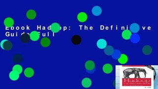 Ebook Hadoop: The Definitive Guide Full