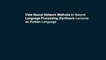 View Neural Network Methods in Natural Language Processing (Synthesis Lectures on Human Language