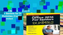 Full E-book  Office 2016 for Seniors for Dummies (For Dummies (Computer/tech))  Unlimited