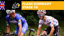 Flash Summary - Stage 16 - Tour de France 2018