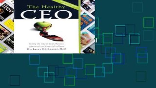 Popular to Favorit  The Healthy CEO: Taking the Lead in Your Physical, Relational and Financial