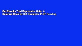 Get Ebooks Trial Depression Cats: A Coloring Book by Cat Champion P-DF Reading